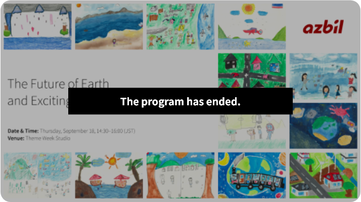 Talk Session: The Future of Earth and Exciting Automation Technologies 9.16 FRI 14:00-16:00